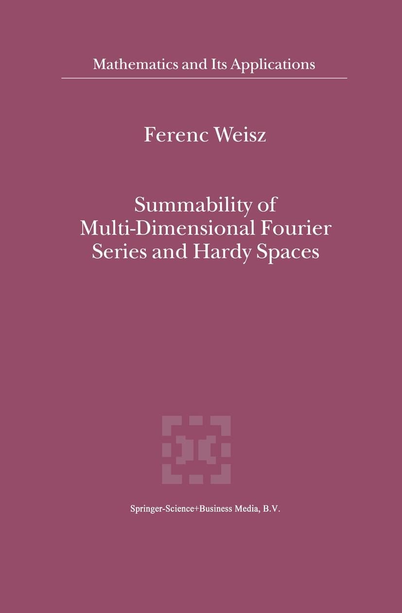 Vorderes Coverbild Summability of Multi-Dimensional Fourier Series and Hardy Spaces