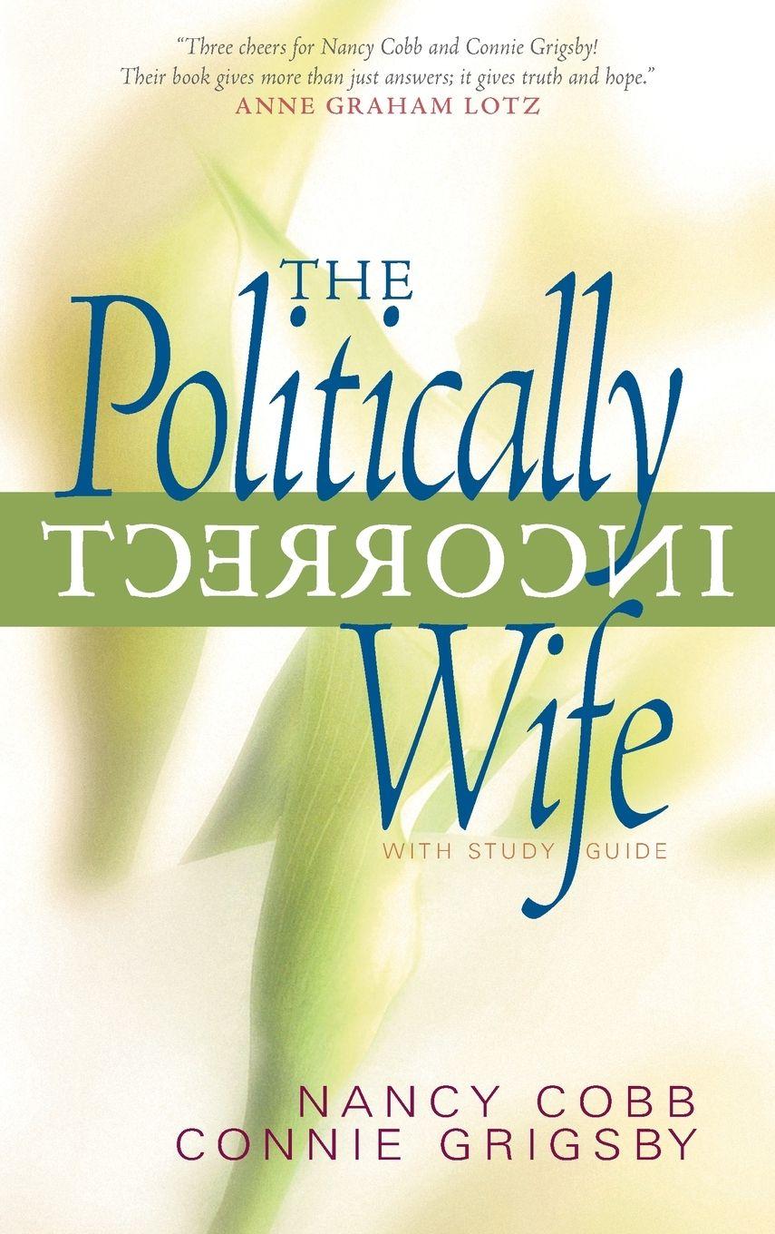 Vorderes Coverbild The Politically Incorrect Wife