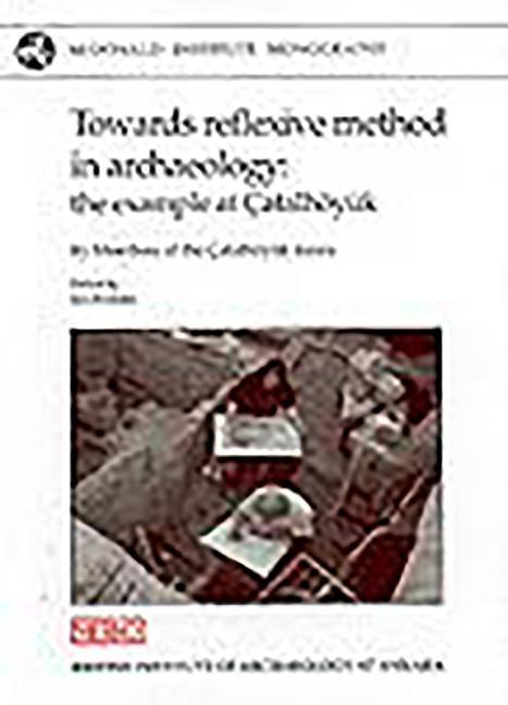 Vorderes Coverbild Towards Reflexive Method in Archaeology