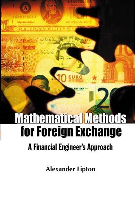 Vorderes Coverbild Mathematical Methods for Foreign Exchange: A Financial Engineer's Approach
