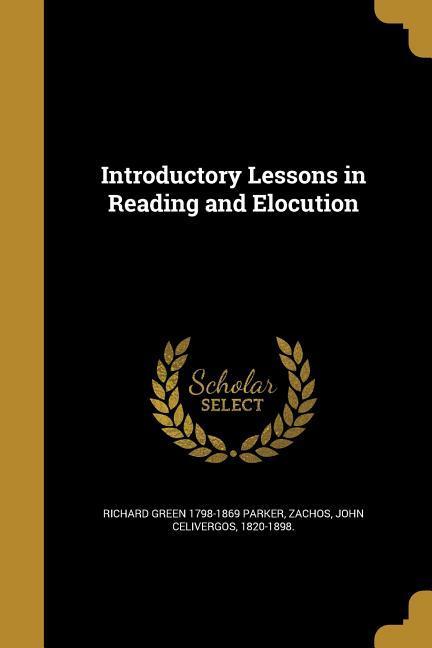 Vorderes Coverbild Introductory Lessons in Reading and Elocution