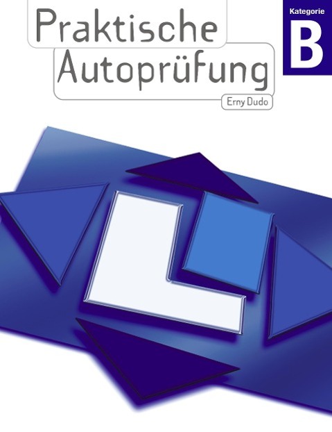Vorderes Coverbild Praktische Autoprüfung