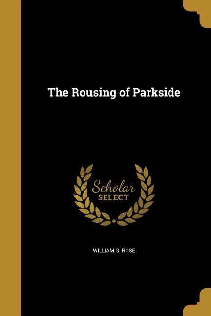 Vorderes Coverbild The Rousing of Parkside