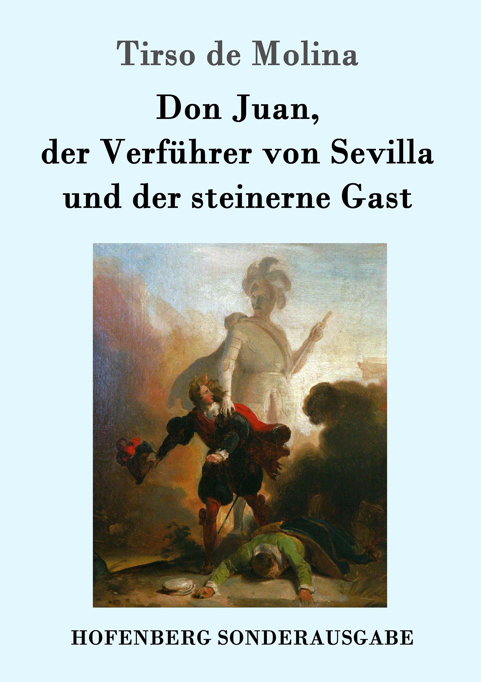Vorderes Coverbild Don Juan, der Verführer von Sevilla und der steinerne Gast