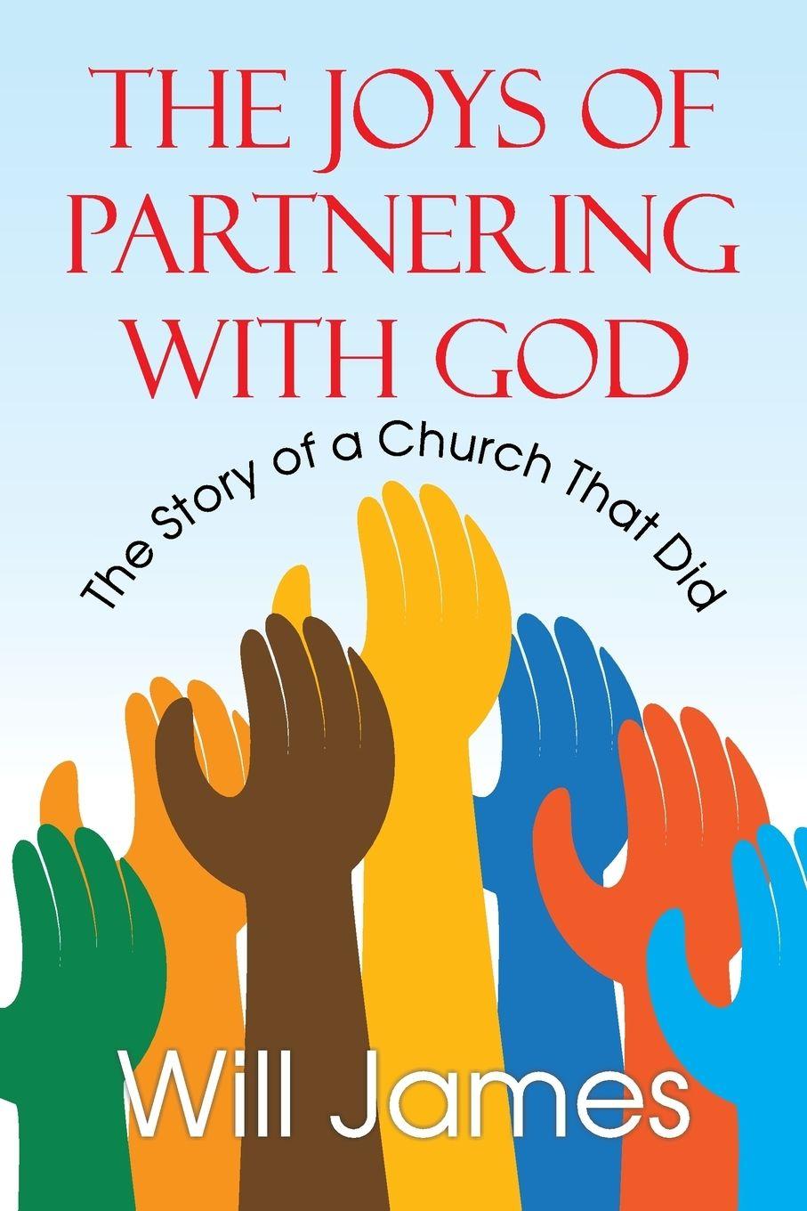Vorderes Coverbild The Joys of Partnering With God