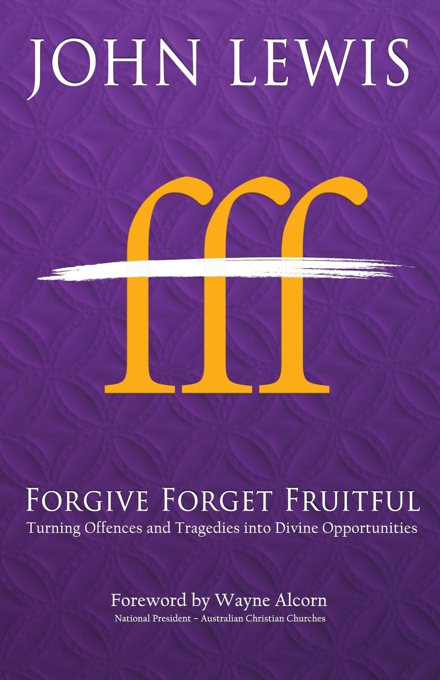 Vorderes Coverbild Forgive Forget Fruitful