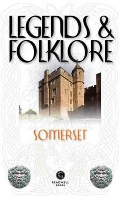 Vorderes Coverbild Legends & Folklore Somerset