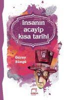 Vorderes Coverbild Insanin Acayip Kisa Tarihi