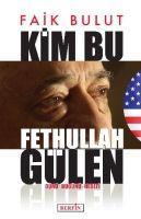 Vorderes Coverbild Kim Bu Fethullah Gülen