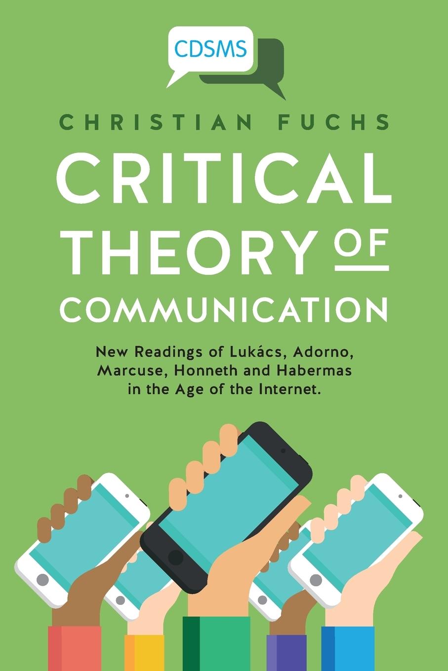 Vorderes Coverbild Critical Theory of Communication