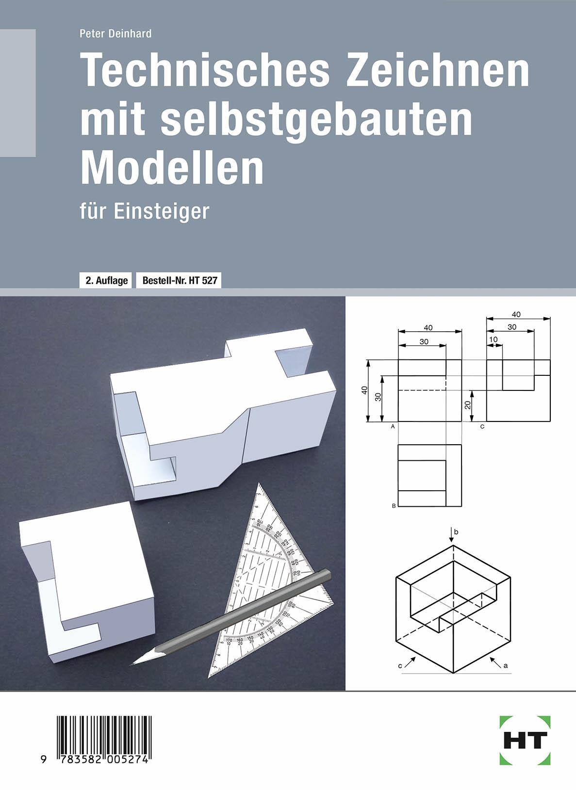 Vorderes Coverbild Technisches Zeichnen mit selbstgebauten Modellen