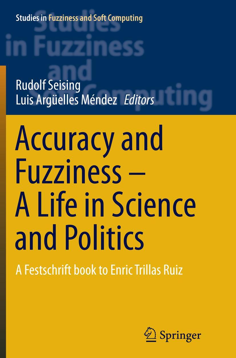 Vorderes Coverbild Accuracy and Fuzziness. A Life in Science and Politics