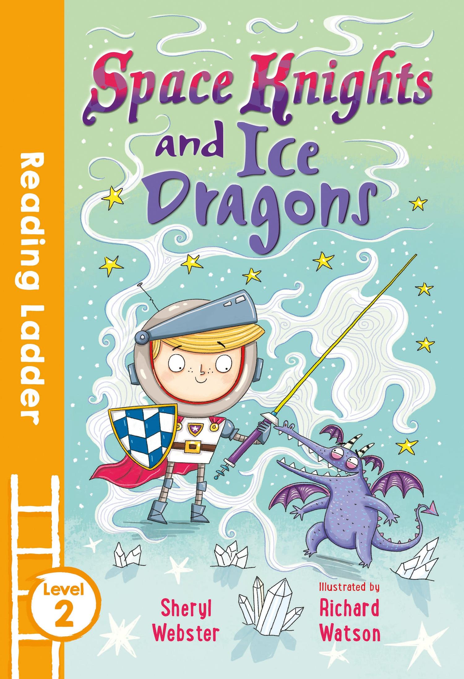 Vorderes Coverbild Space Knights and Ice Dragons
