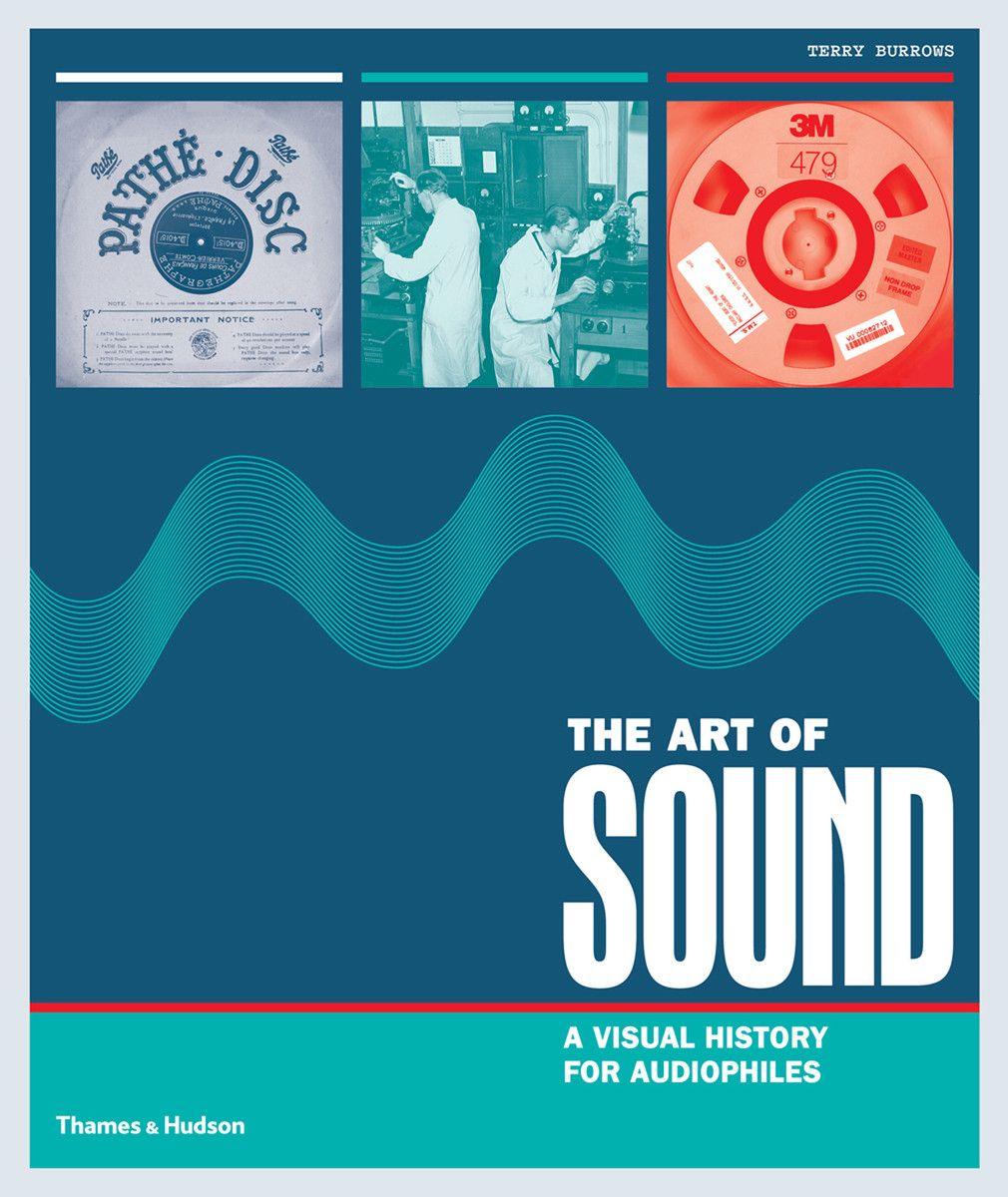 Vorderes Coverbild The Art of Sound: A Visual History for Audiophiles