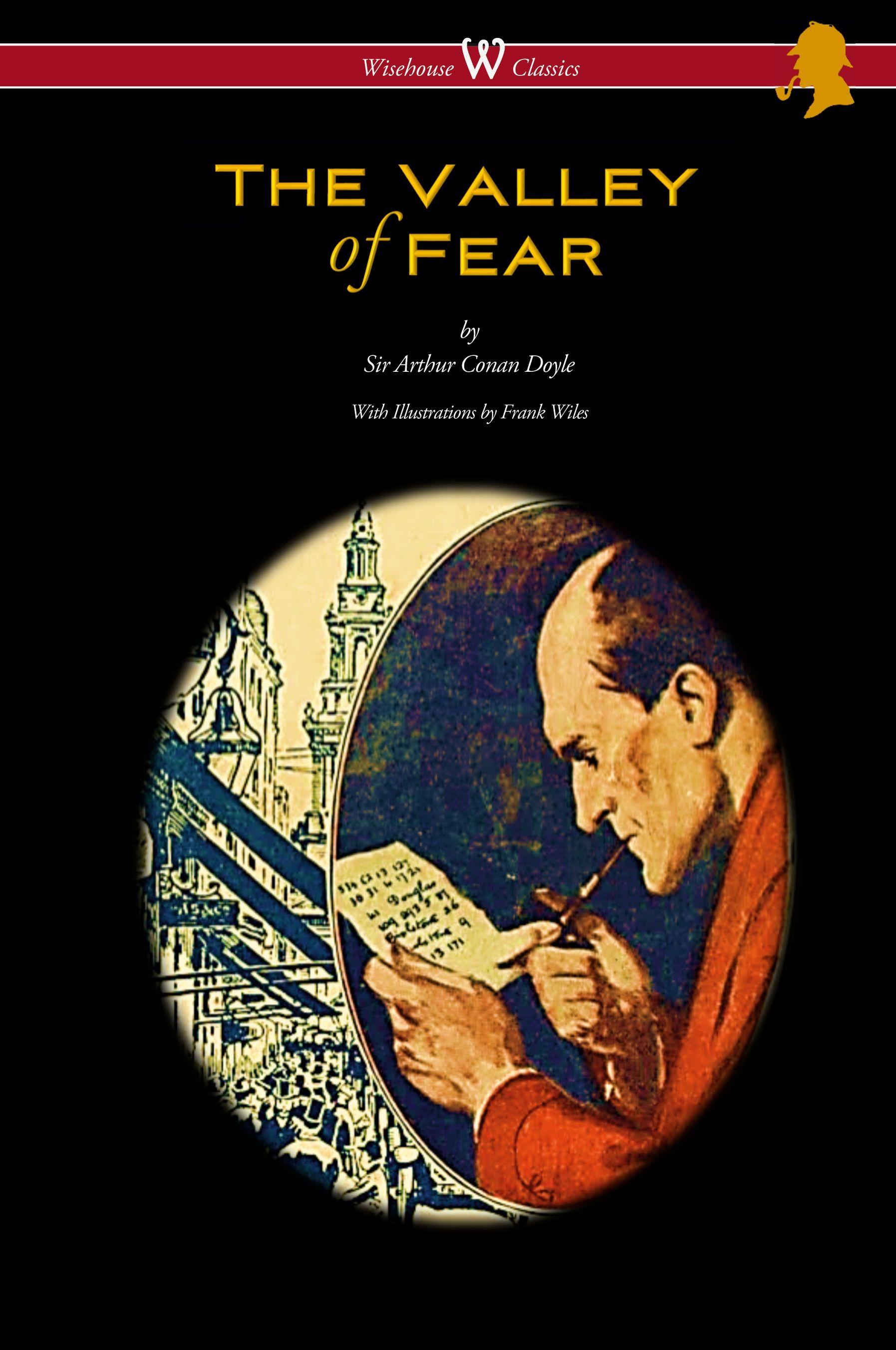 Vorderes Coverbild The Valley of Fear  (Wisehouse Classics Edition - with original illustrations by Frank Wiles)
