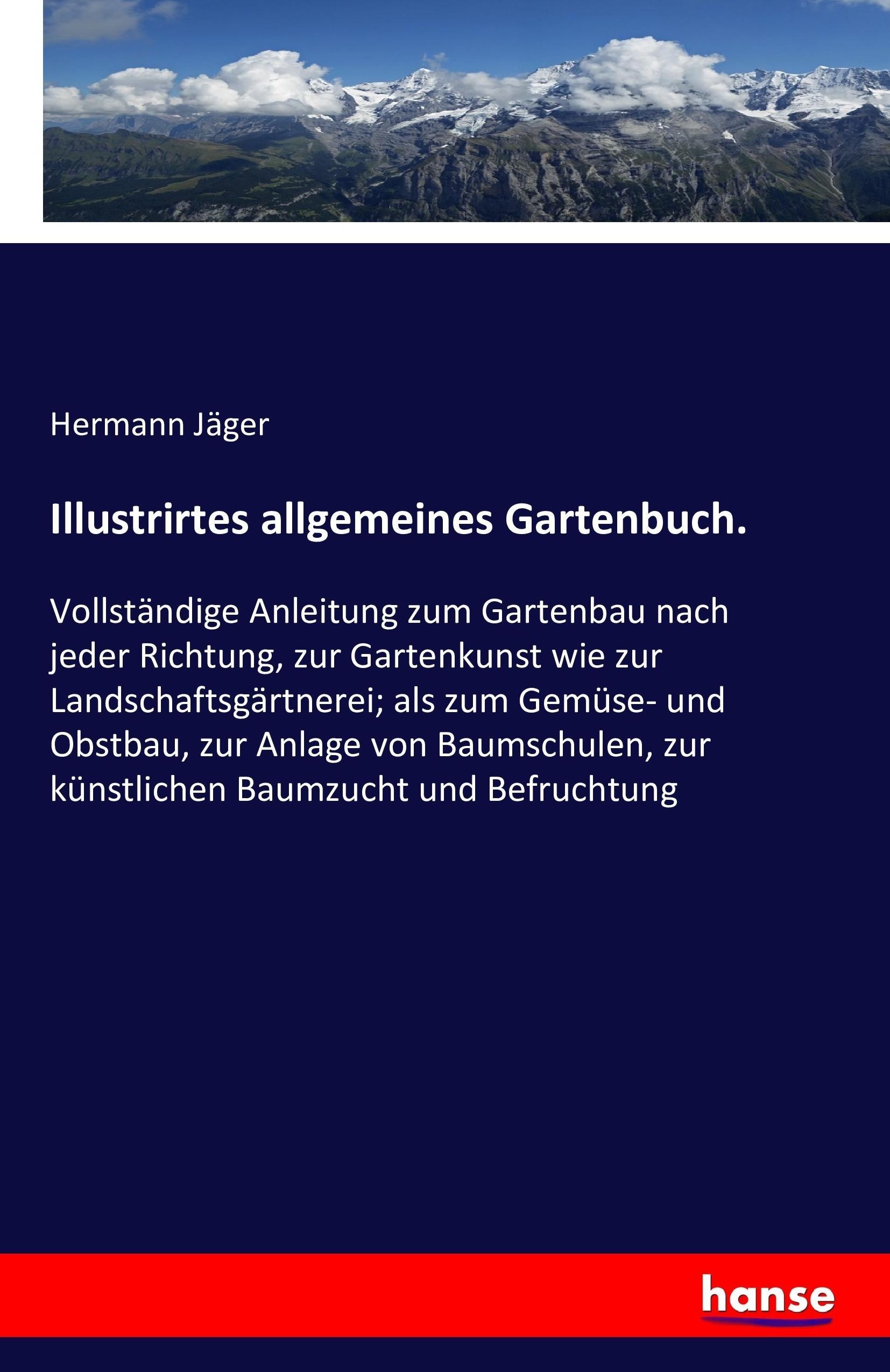 Vorderes Coverbild Illustrirtes allgemeines Gartenbuch.