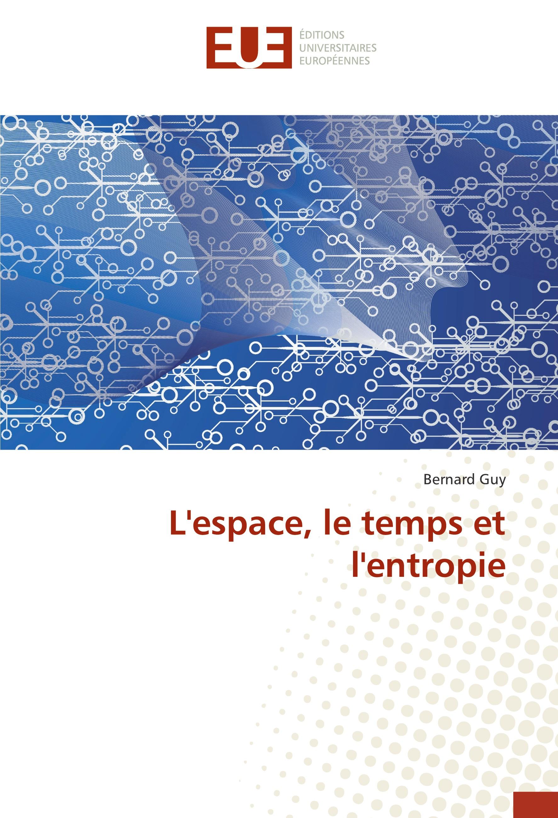 Vorderes Coverbild L'espace, le temps et l'entropie