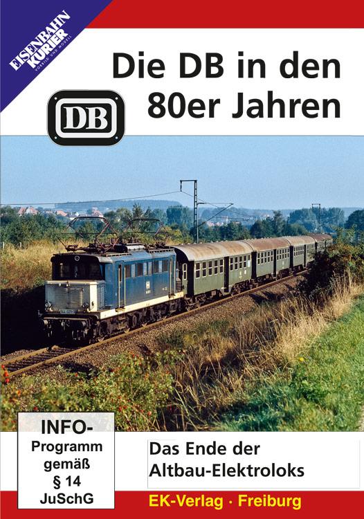 Vorderes Coverbild Die DB in den 80er Jahren