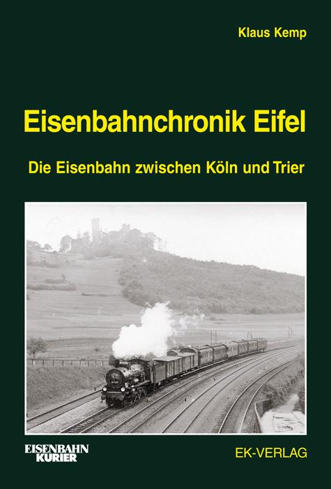 Vorderes Coverbild Eisenbahnchronik Eifel Bd. 1