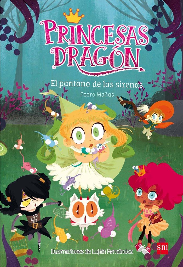 Vorderes Coverbild Princesas Dragón. El pantano de las sirenas