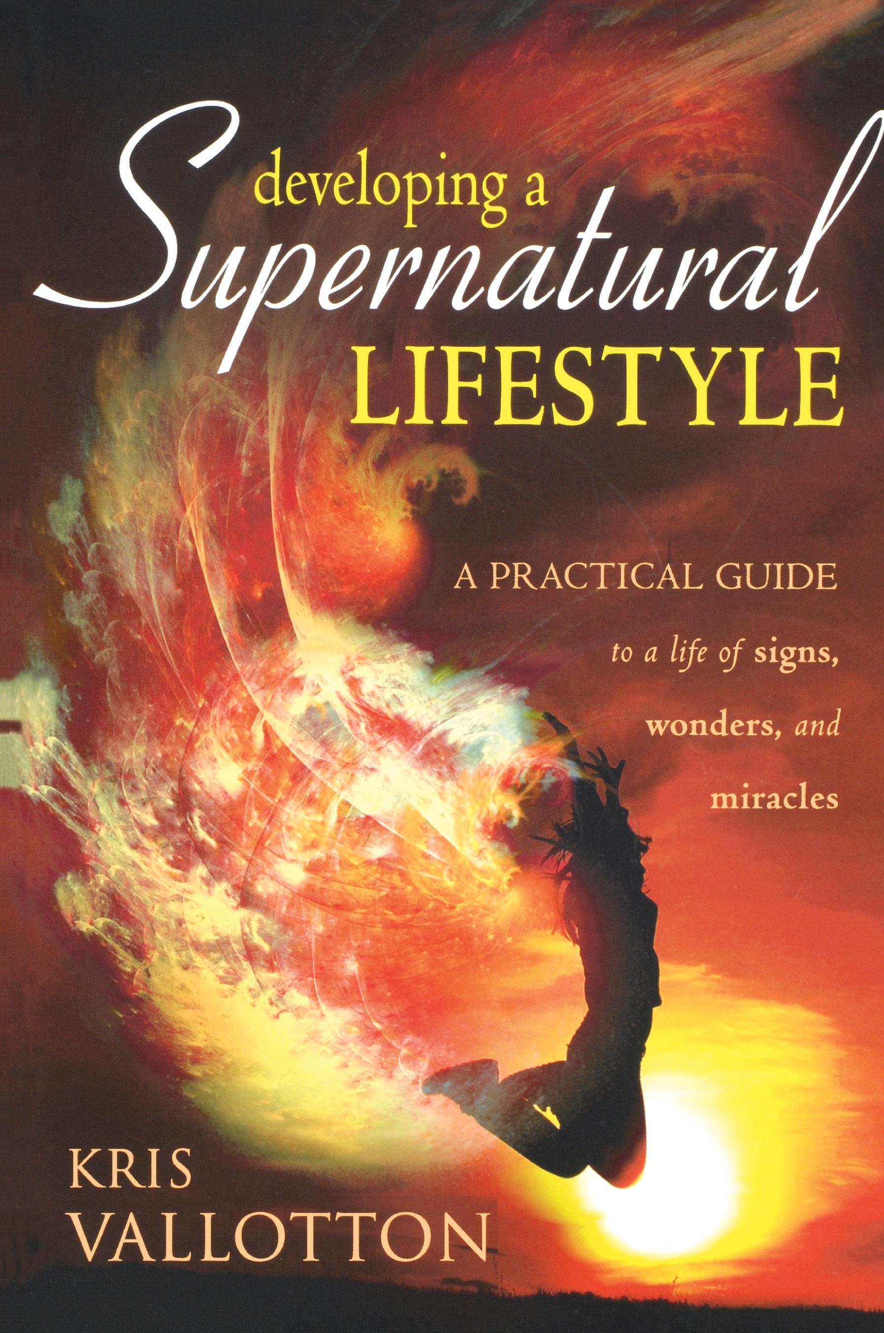 Vorderes Coverbild Developing a Supernatural Lifestyle
