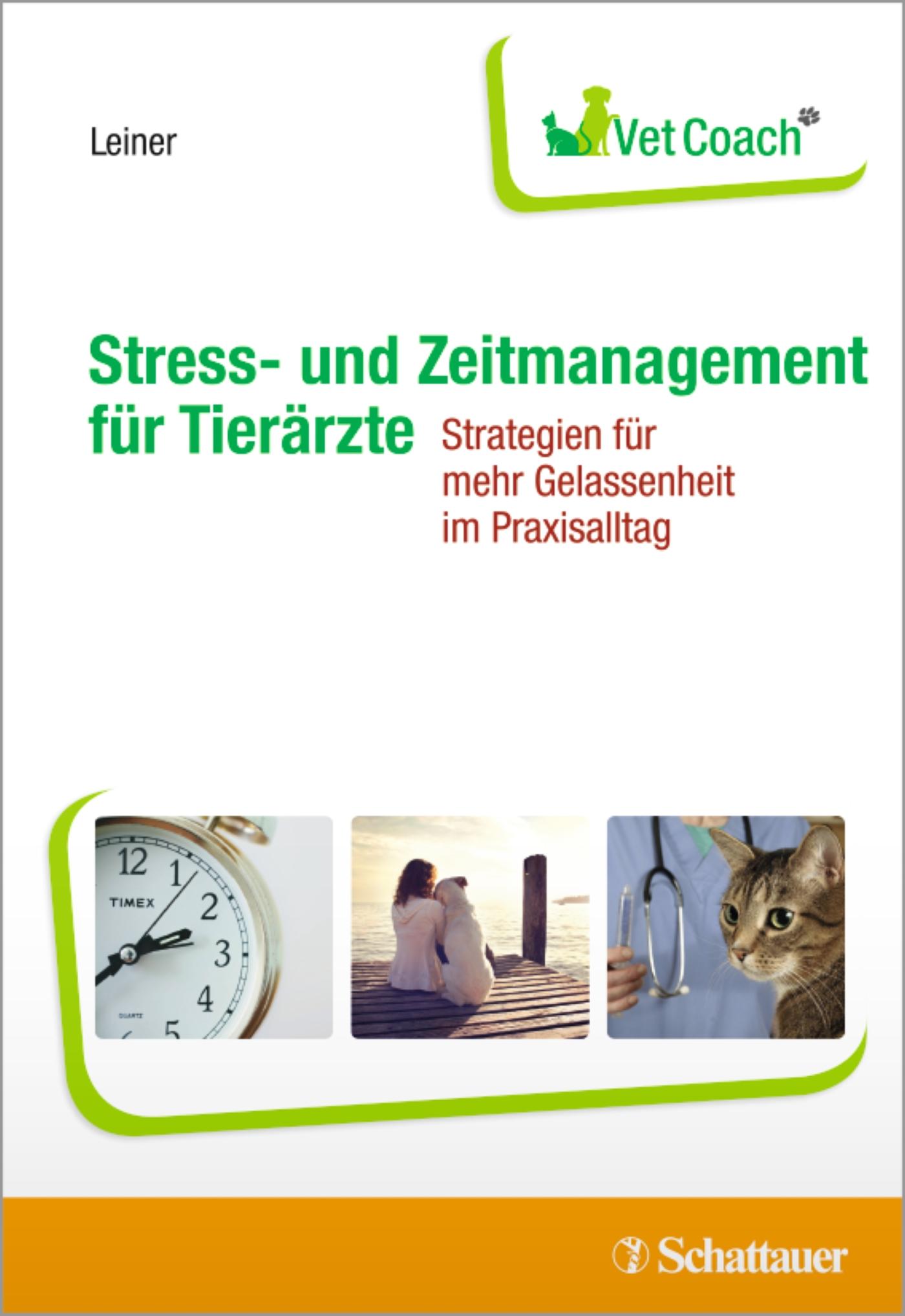 Vorderes Coverbild Stress- und Zeitmanagement für Tierärzte
