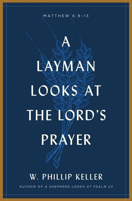 Vorderes Coverbild A Layman Looks at the Lord's Prayer