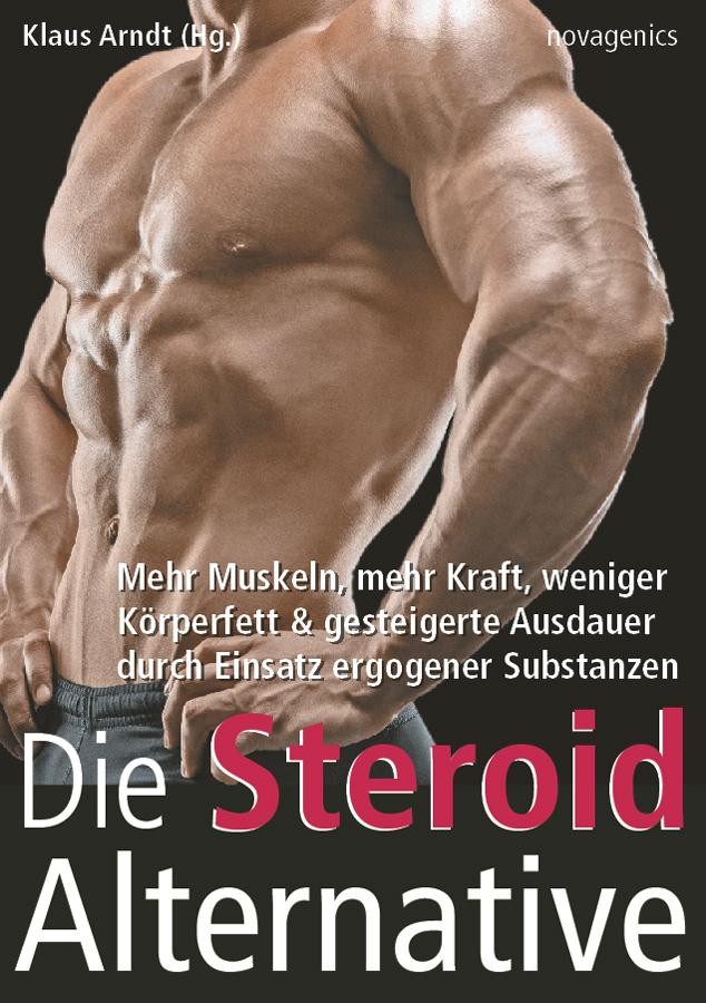 Vorderes Coverbild Die Steroid Alternative