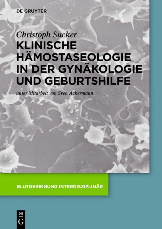 Vorderes Coverbild Klinische Hämostaseologie in der Gynäkologie und Geburtshilfe