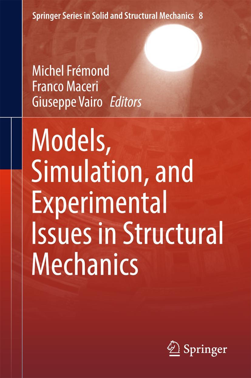 Vorderes Coverbild Models, Simulation, and Experimental Issues in Structural Mechanics