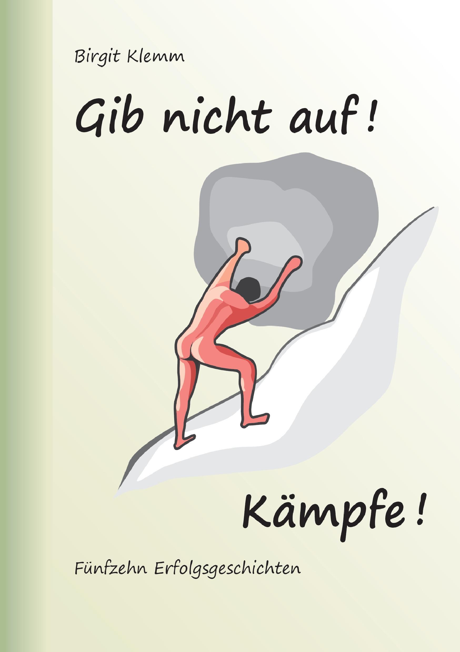 Vorderes Coverbild Gib nicht auf! Kämpfe!