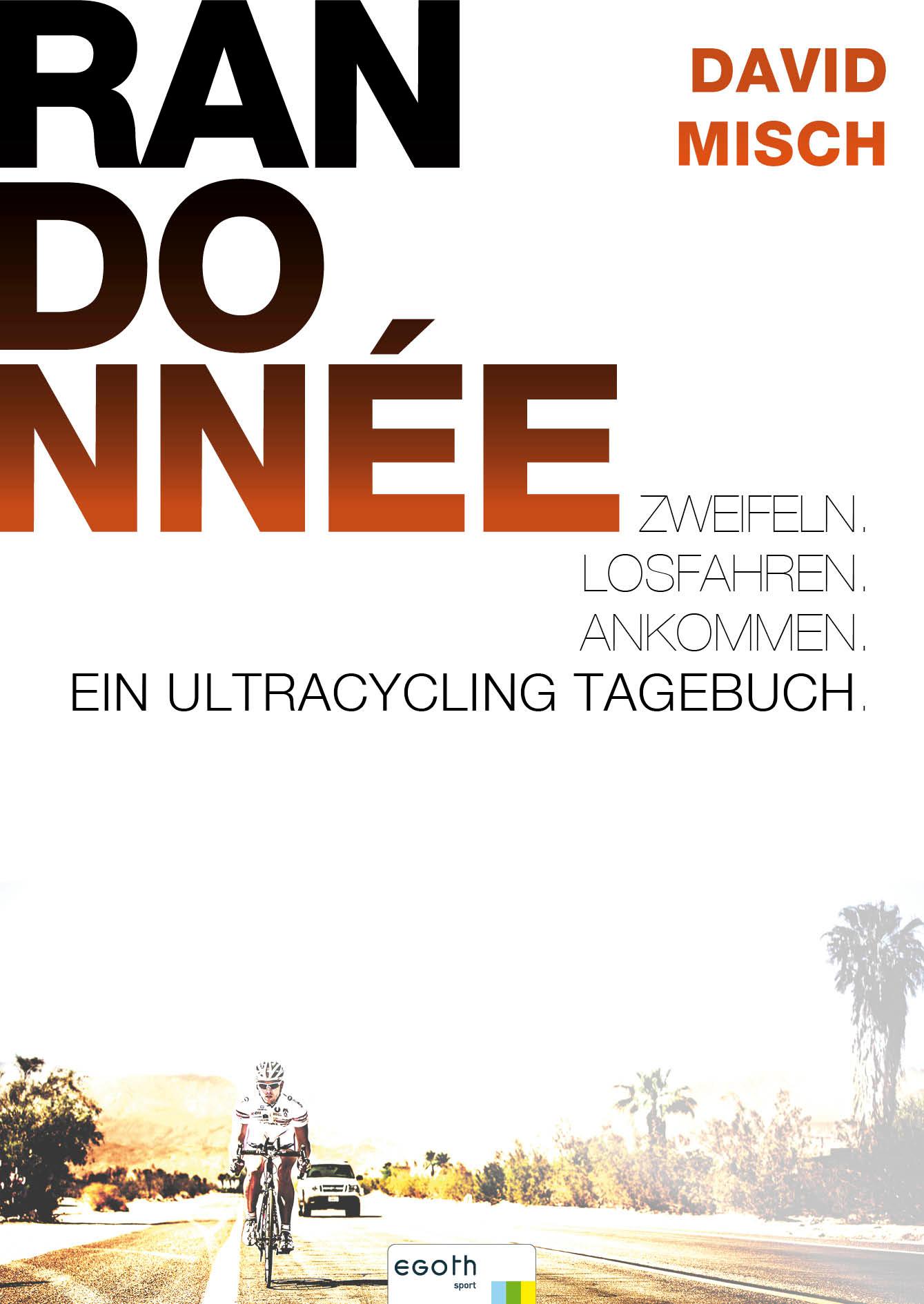 Vorderes Coverbild Randonnée. Zweifeln. Losfahren. Ankommen