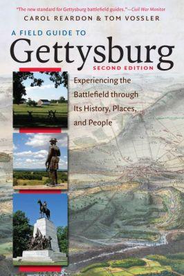 Vorderes Coverbild A Field Guide to Gettysburg, Second Edition