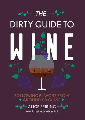 Vorderes Coverbild The Dirty Guide to Wine