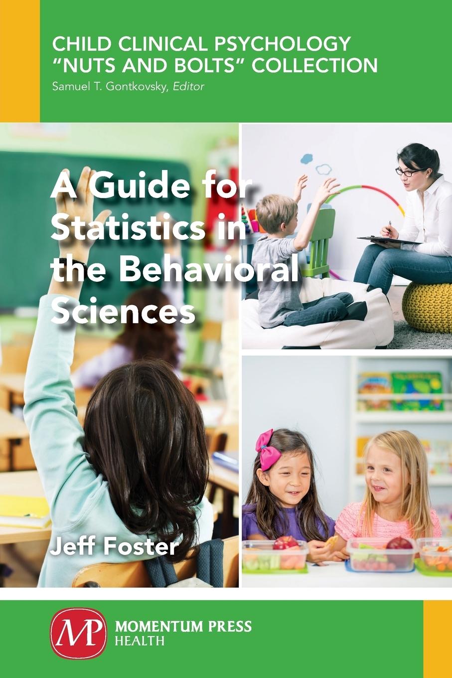 Vorderes Coverbild A Guide for Statistics in the Behavioral Sciences