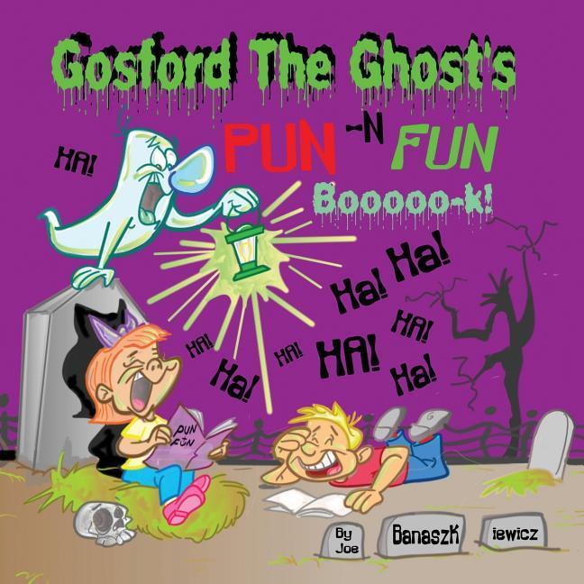 Vorderes Coverbild Gosford the Ghost's Pun -N Fun Booooo-k!