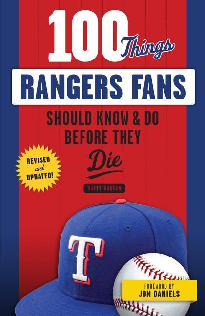 Vorderes Coverbild 100 Things Rangers Fans Should Know & Do Before They Die