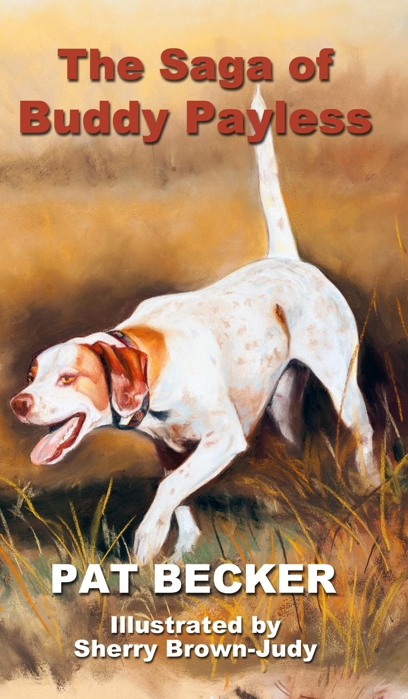 Vorderes Coverbild The Saga of Buddy Payless