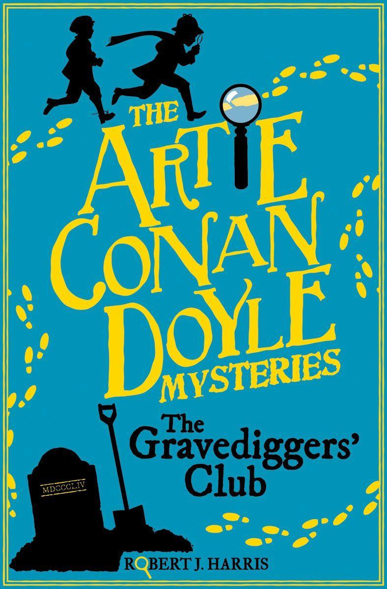 Vorderes Coverbild Artie Conan Doyle and the Gravediggers' Club