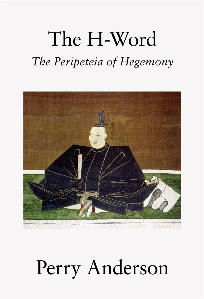 Vorderes Coverbild The H-Word: The Peripeteia of Hegemony
