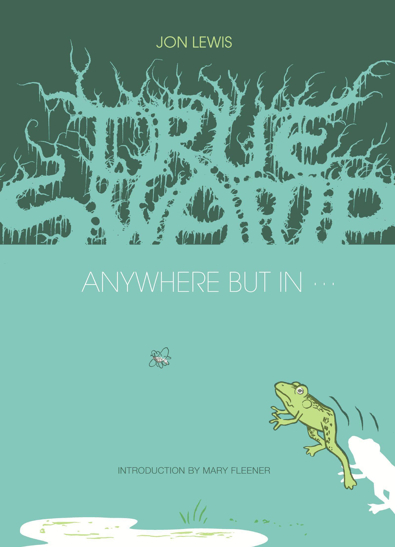 Vorderes Coverbild True Swamp 2: Anywhere But in . . .: Anywhere But in