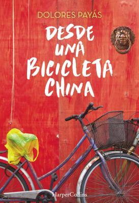 Vorderes Coverbild Desde una Bicicleta China
