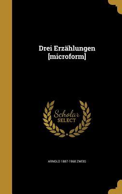 Vorderes Coverbild Drei Erzählungen [microform]