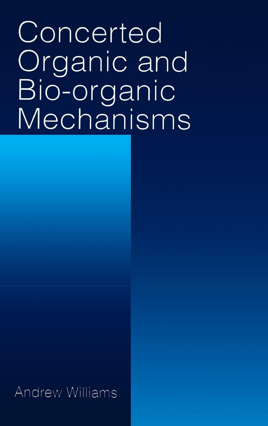 Vorderes Coverbild Concerted Organic and Bio-Organic Mechanisms