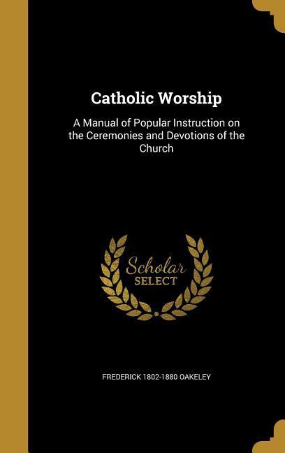 Vorderes Coverbild Catholic Worship