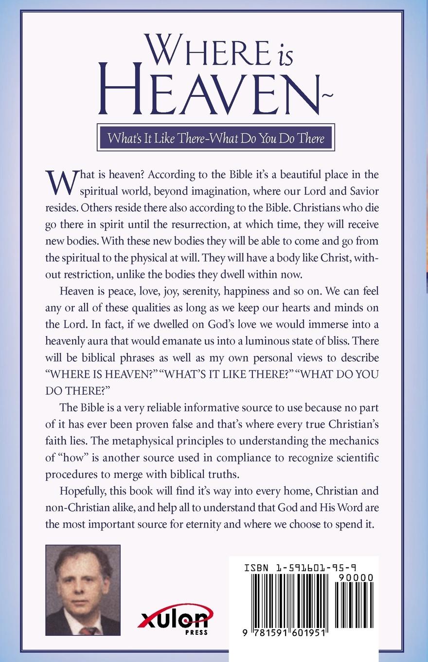 Rückseitencover Where Is Heaven? What's It Like There? What Do You Do There?