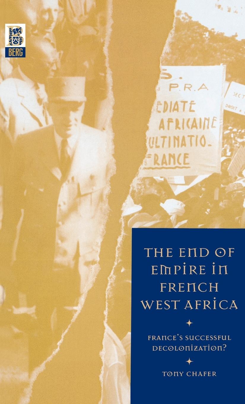 Vorderes Coverbild The End of Empire in French West Africa