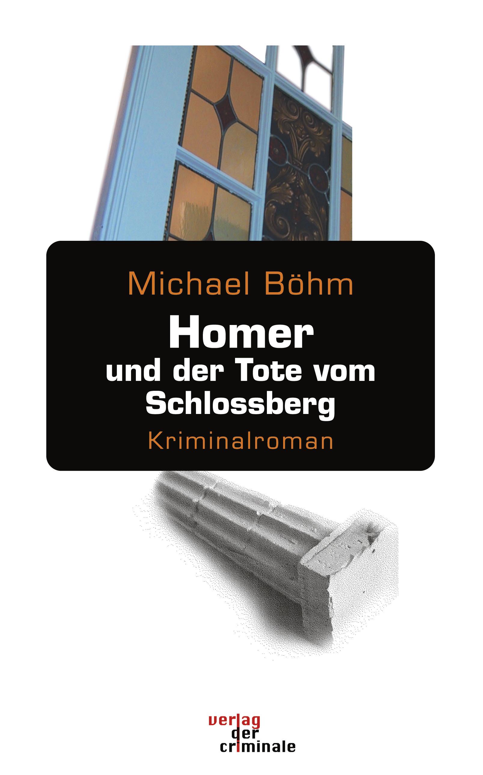 Vorderes Coverbild Homer und der Tote vom Schlossberg