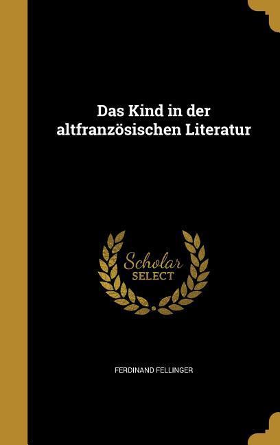 Vorderes Coverbild Das Kind in der altfranzösischen Literatur