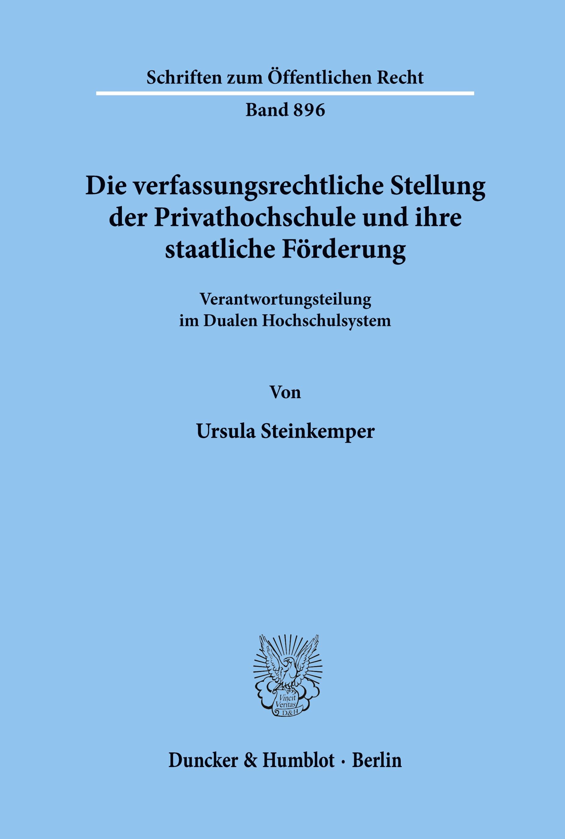 Vorderes Coverbild Die verfassungsrechtliche Stellung der Privathochschule und ihre staatliche Förderung.